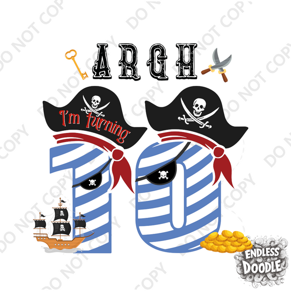 10th Birthday Ten Year Old - Turning 10 Pirate Kids DTF Transfer - Gift Do it Yourself Iron On Heat Press Shirt Any Material Long Lasting Full Colour