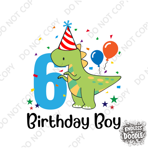 6th Birthday Boy SixYear Old -Dino Birthday Boy Kids DTF Transfer - Gift Do it Yourself Iron On Heat Press Shirt Any Material Long Lasting Full Colour